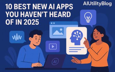 10 Best New AI Apps You Haven’t Heard of in 2025