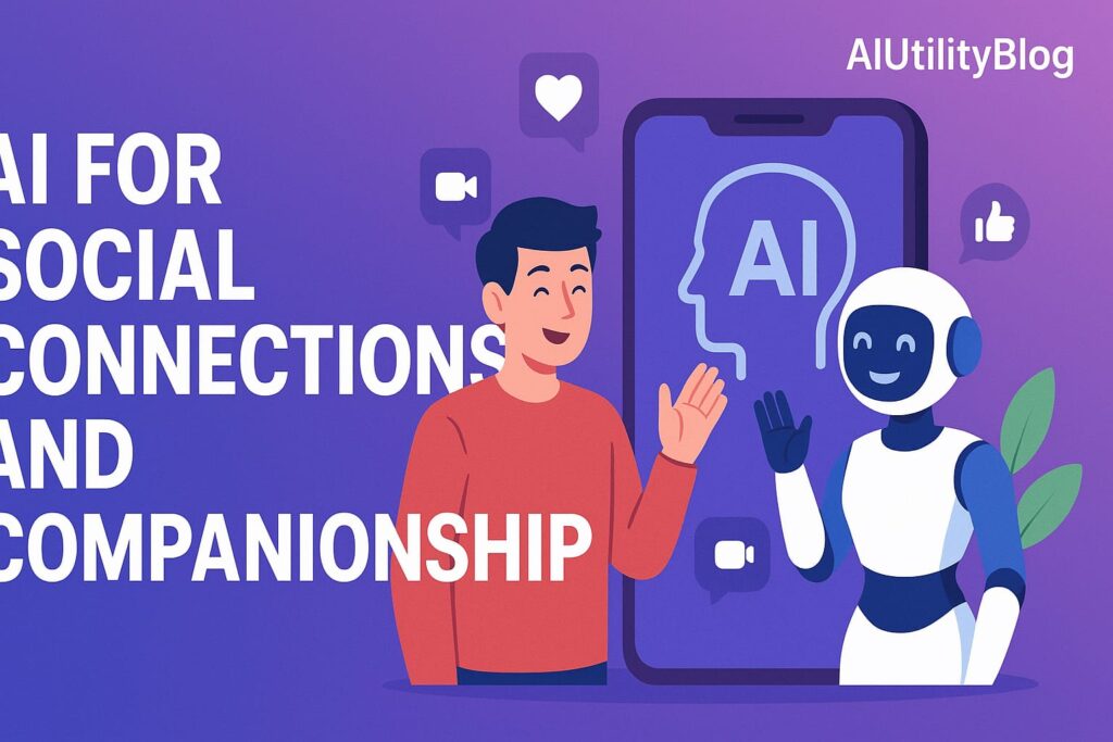 AI AI for Senior Social and Componship