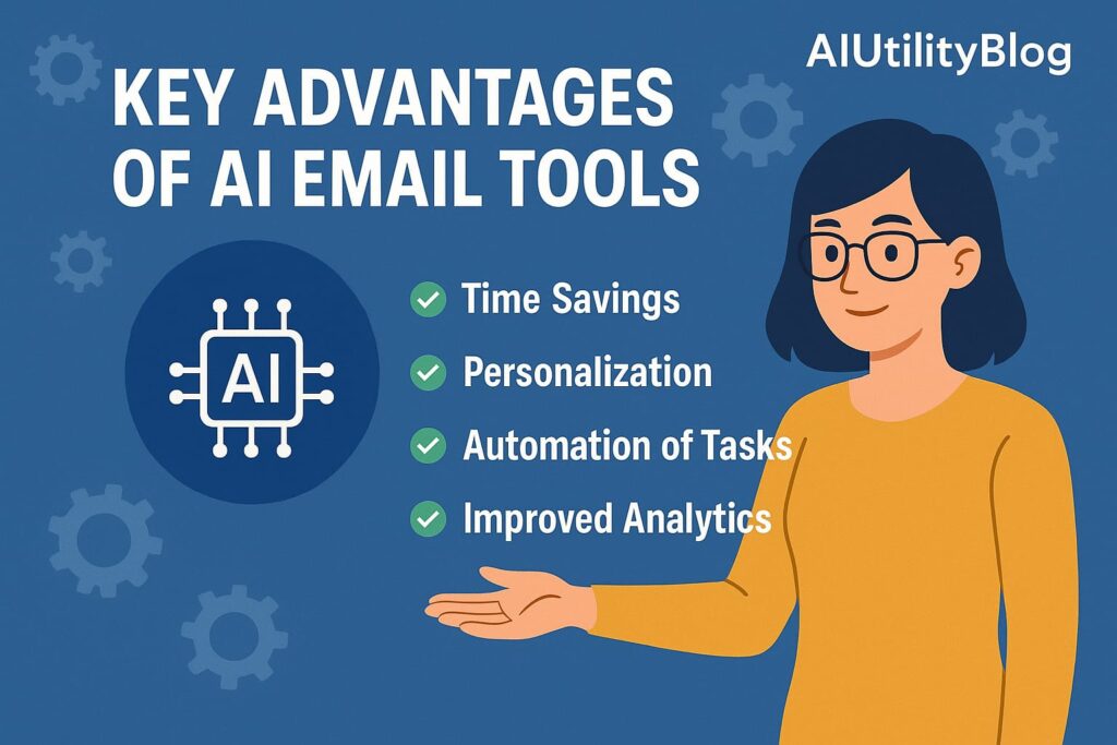 Key Advantages Of AI Email Tools