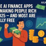 These AI Finance Apps Are Making People Rich in 2025 — And Most Are Totally Free