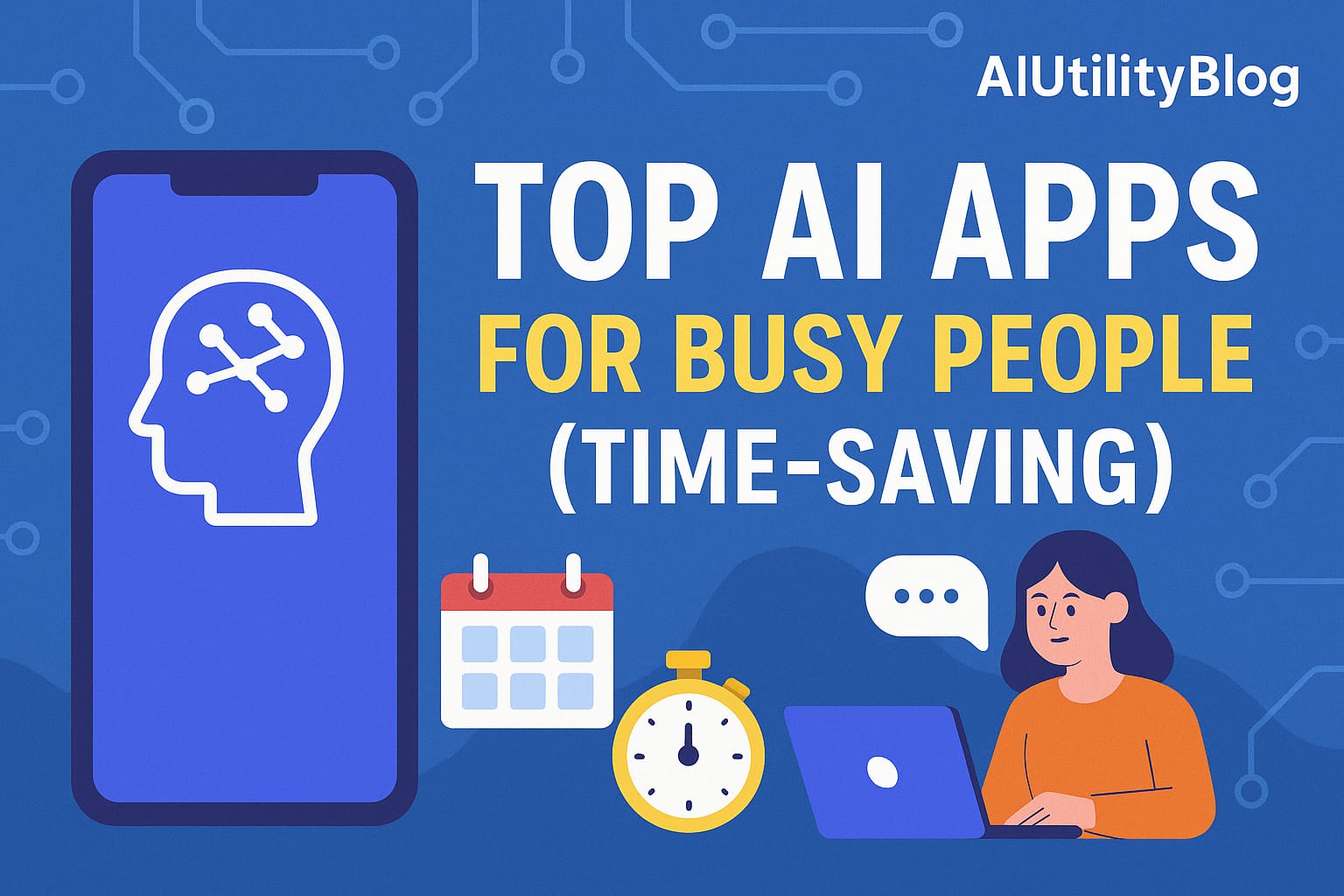 Top AI Apps for Busy People in 2025