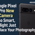 Google Pixel 10 Pro’s New AI Camera Is So Smart, It Might Just Replace Your Photographer