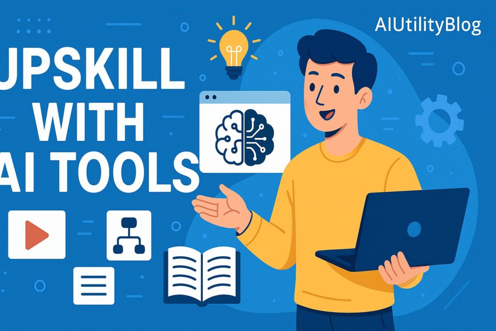 Upskill With AI Tool